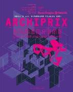 Archiprix International Ahmedabad 2017: The World's Best Graduation Projects Architecture, Urban Design, Landscape