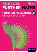 Edexcel Further Maths: Further Mechanics 2 Student Book (AS and A Level)