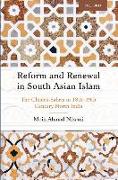 Reform and Renewal in South Asian Islam