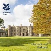 Croft Castle and Parkland: National Trust Guidebook