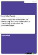 Entwicklung eines Instrumentes zur Feststellung des Kohärenzgefühls nach Antonovsky bei Patienten mit Rektumkarzinom