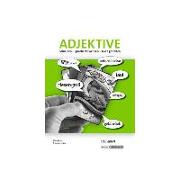Adjektive Schreiben - Sprache verwenden - Texte gestalten