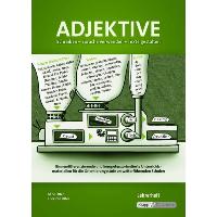 Adjektive Schreiben - Sprache verwenden - Texte gestalten