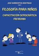 Filosofía para niños y capacitación democrática freiriana