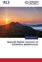 Güne¿li Pi¿irici Tasar¿m¿ ve Veriminin Belirlenmesi