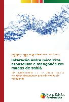 Interação entre micorriza arbuscular e manganês em mudas de sabiá