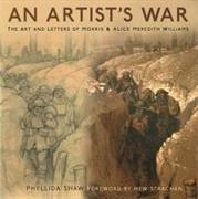 An Artist's War: The Art and Letters of Morris and Alice Meredith Williams