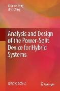 Analysis and Design of the Power-Split Device for Hybrid Systems