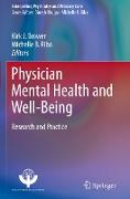 Physician Mental Health and Well-Being