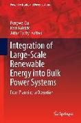 Integration of Large-Scale Renewable Energy into Bulk Power Systems