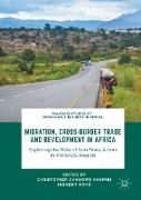 Migration, Cross-Border Trade and Development in Africa