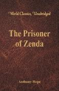 The Prisoner of Zenda (World Classics, Unabridged)