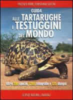 Guida delle tartarughe e delle testuggini del mondo