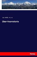 Über Haematurie