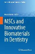 MSCs and Innovative Biomaterials in Dentistry