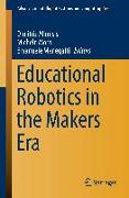 Educational Robotics in the Makers Era