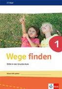 Wege finden. Arbeitsheft Klasse 1. Ausgabe Sachsen, Sachsen-Anhalt und Thüringen ab 2017