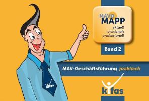 MAVO-MAPP Band 2: MAV - Geschäftsführung praktisch
