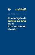 El concepto de crítica de arte en el Romanticismo alemán