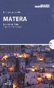 Matera. La città dei sassi-The city of the Sassi