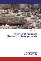 The Ancient Amorites (Amurru) of Mesopotamia