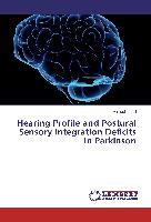 Hearing Profile and Postural Sensory Integration Deficits in Parkinson