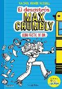El desastrós Max Crumbly. Quin fàstic de dia : Max Crumbly 1