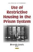 Use of Restrictive Housing in the Prison System