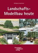 Landschafts-Modellbau heute