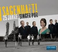 Sagenhaft! 25 Jahre Singer Pur