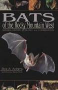 Bats of the Rocky Mountain West