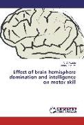 Effect of brain hemisphere domination and intelligence on motor skill