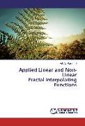 Applied Linear and Non-Linear Fractal interpolating Functions