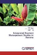 Integrated Nutrient Management Studies in Banana