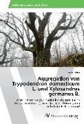Aggregation von Trypodendron domesticum L. und Xylosandrus germanus B