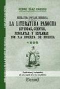 La literatura panocha : leyendas, cuentos, perolatas y soflamas de la huerta de Murcia