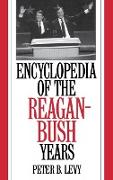 Encyclopedia of the Reagan-Bush Years