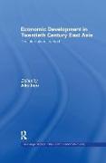 Economic Development in Twentieth-Century East Asia