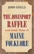 The Jonesport Raffle