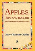 Apples, Ripe and Rosy, Sir