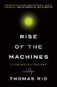 Rise of the Machines: A Cybernetic History