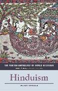 The Norton Anthology of World Religions: Hinduism: Hinduism