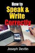 How to Speak and Write Correctly