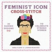 Feminist Icon Cross-Stitch