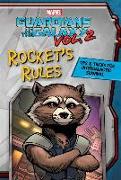 Marvel Guardians of the Galaxy: Rocket's Rules: Tips & Tricks for Intergalactic Survival