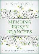 Mending Broken Branches