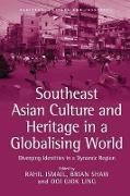 Southeast Asian Culture and Heritage in a Globalising World