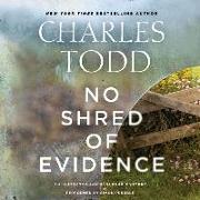 No Shred of Evidence: An Inspector Ian Rutledge Mystery