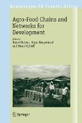 The Agro-Food Chains and Networks for Development