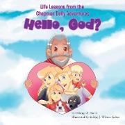 Life Lessons from the Chapman Daily Adventures: Hello, God?